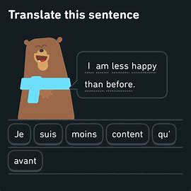 Image result for i am less happy than i am before duolingo sentence 