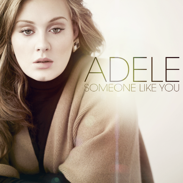 Someone Like You –&nbsp;Adele