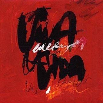 Viva La Vida –&nbsp;Coldplay